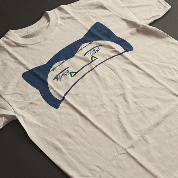 Always Tired - Gold Tooth Edition