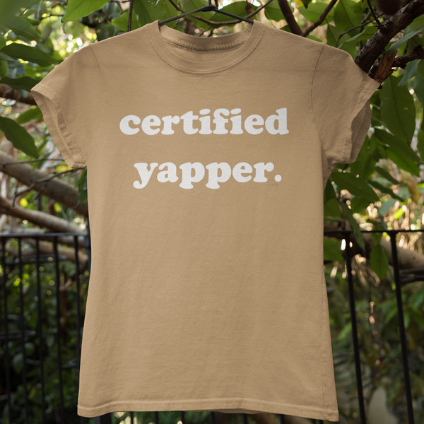 Certified Yapper